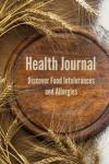 Food Intolerance Journal: Track Triggers and Symptoms