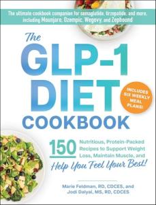 GLP-1 Diet Cookbook: 150 Protein-Packed Recipes