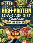High-Protein Low-Carb Cookbook for Weight Loss