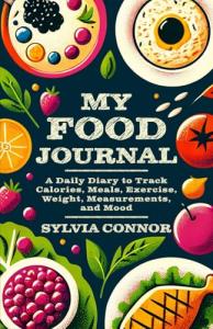 Daily Food Journal for Tracking Wellness and Weight