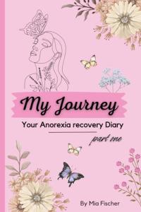 Anorexia Recovery Diary: Journal for Healing and Growth