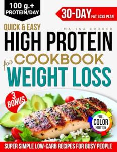 High Protein Cookbook: Easy Low Carb Recipes