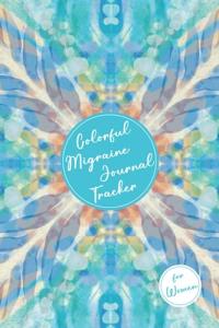 Colorful Migraine Tracker Journal for Daily Relief