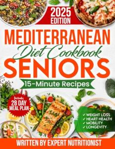 Easy Mediterranean Diet Cookbook for Healthy Weight Loss