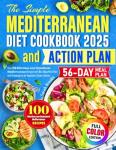 Mediterranean Diet Cookbook with 56-Day Meal Plan