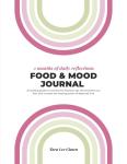 Eat, Feel, Thrive: Your Food & Mood Journal
