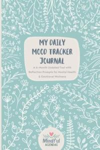 Daily Mood Tracker Journal for Emotional Wellness