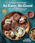 Shred Happens: 100+ Easy, Low-Carb Recipes