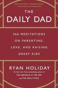 Daily Dad: 366 Insights on Parenting and Love