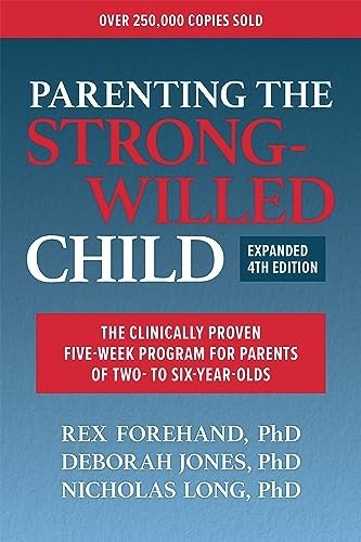 Guiding Your Strong-Willed Child: A Five-Week Guide
