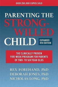 Guiding Your Strong-Willed Child: A Five-Week Guide