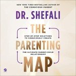 The Parenting Map: Guide for Stronger Parent-Child Bonds