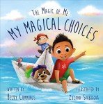 Magical Choices: Help Kids Pick Their Best Day!