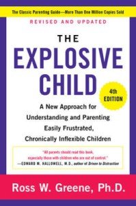 Understanding and Parenting Explosive Children: Sixth Edition