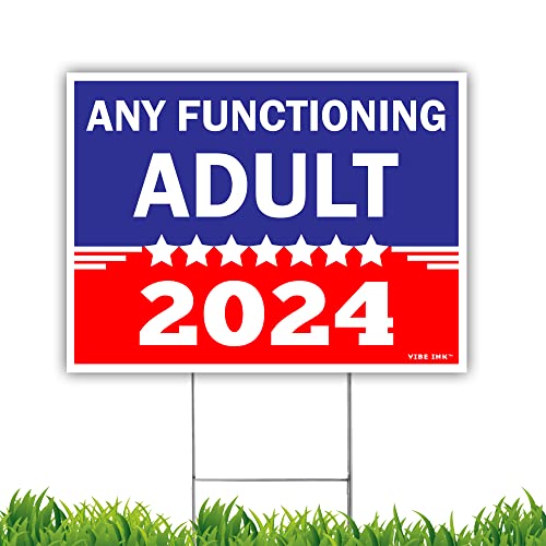Any Functioning Adult 2024 Yard Signs & Stickers