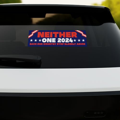 Neither One 2024 Political Bumper Sticker