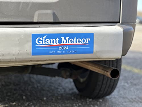 Giant Meteor 2024 Bumper Sticker - End It Now!