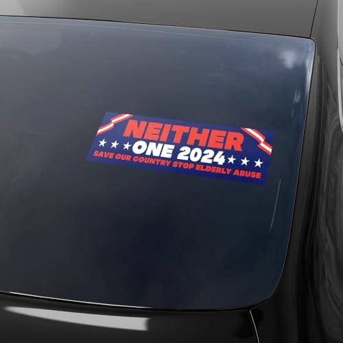 Neither One 2024 Political Bumper Sticker