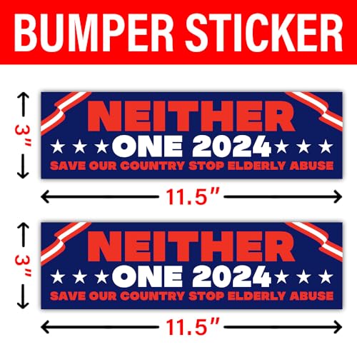 Neither One 2024 Political Bumper Sticker