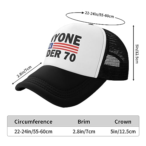 Anyone Under 70 2024 Trucker Hat