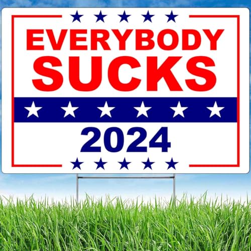 FEUENS Everybody Sucks 2024 Political Yard Sign