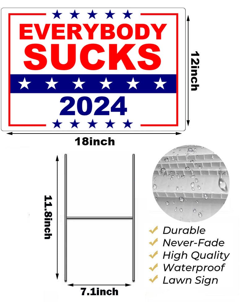 FEUENS Everybody Sucks 2024 Political Yard Sign