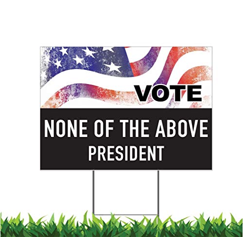 Double-Sided None of the Above Yard Sign