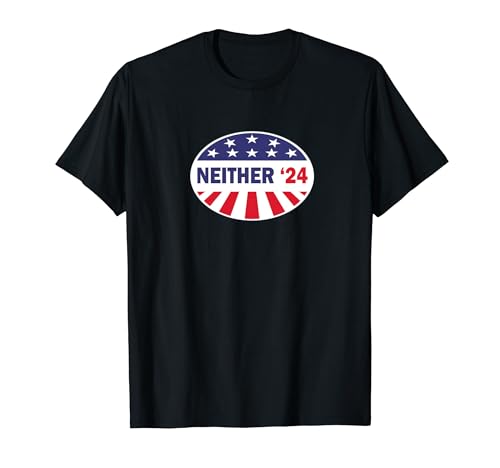 Neither '24 Election 2024 Graphic T-Shirt