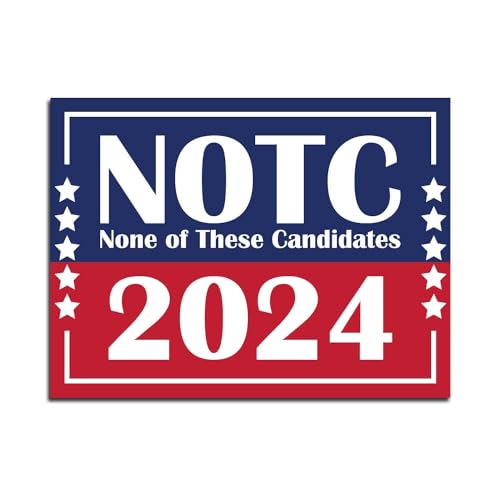 None of These Candidates 2024 Bumper Sticker
