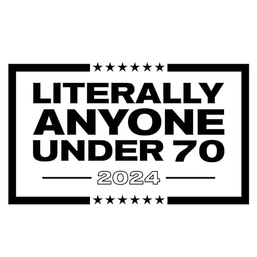 Anyone Under 70 Bumper Sticker 