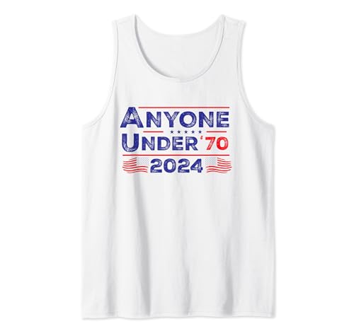 2024 Tank Top: Anyone Under 70 - White