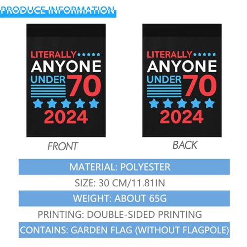 Anyone Under 70 Garden Flag 2024