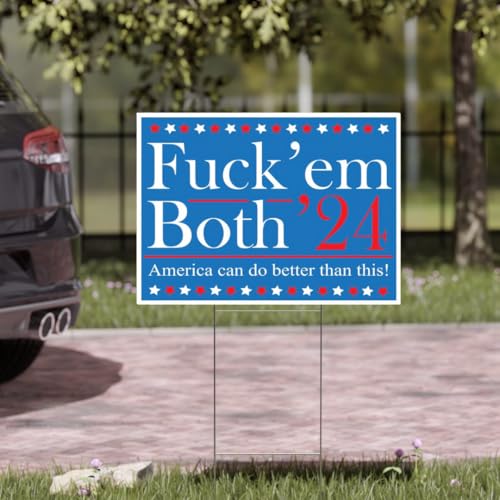 Funny 2024 Presidential Campaign Yard Sign