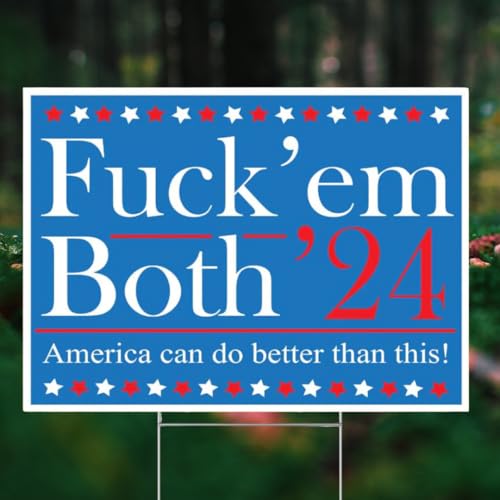 Funny 2024 Presidential Campaign Yard Sign