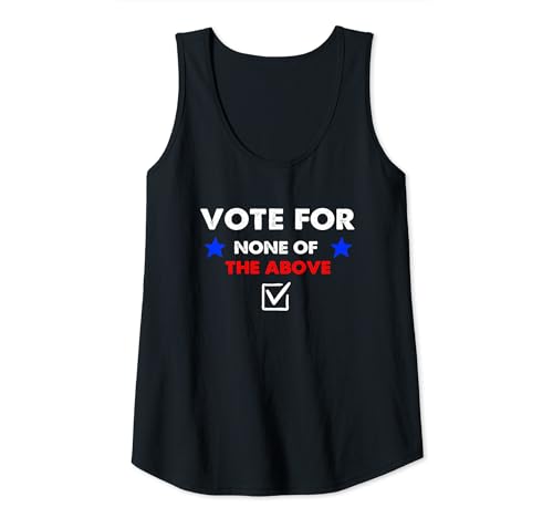 Women's None of the Above Vote Tank Top