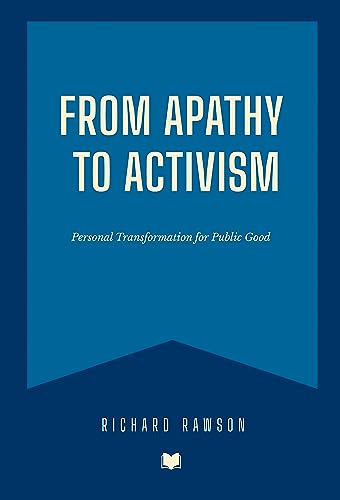 Apathy to Activism: Transform Your Public Impact