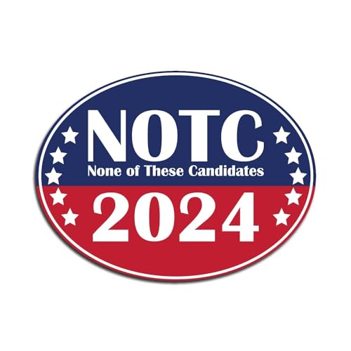 None of These Candidates 2024 Bumper Sticker