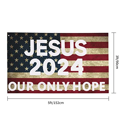 Jesus 2024 Our Only Hope Flag - 3x5 Ft