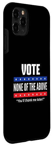 Vote None Of The Above 2024 iPhone Case