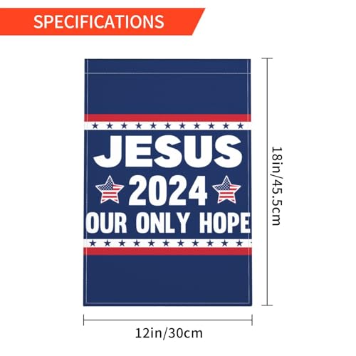 Jesus 2024 Our Only Hope Burlap Garden Flag