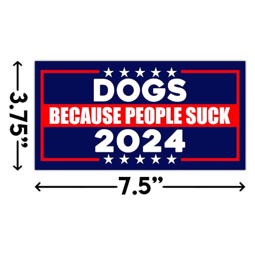 Funny Dogs Over People Bumper Sticker 2024