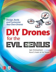 Build Your Own DIY Drones for Fun