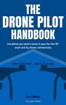 Drone Pilot Handbook for Part 107 Success