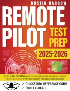 FAA Part 107 Remote Pilot Test Prep Guide
