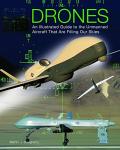 Drones: Your Illustrated Guide to Unmanned Aircraft