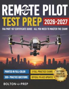 FAA Part 107 Drone Pilot Study Guide with Practice Exams