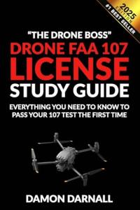Ultimate Guide to Passing Your FAA 107 Test