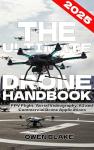 Ultimate Drone Handbook: Skills, Tech, and Applications
