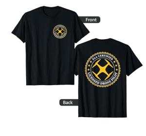 FAA Certified Drone Pilot T-Shirt - Front & Back Design