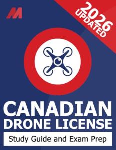 Canadian Drone License Study Guide and Exam Prep